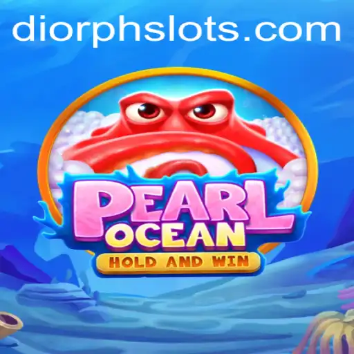 Discovering the Wonders of PearlOcean: A Comprehensive Guide to DiorPH's Finest Game